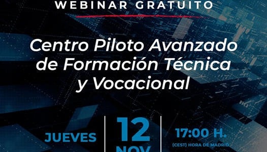 Webinar: Centro Piloto Avanzado de Formación Técnica y Vocacional